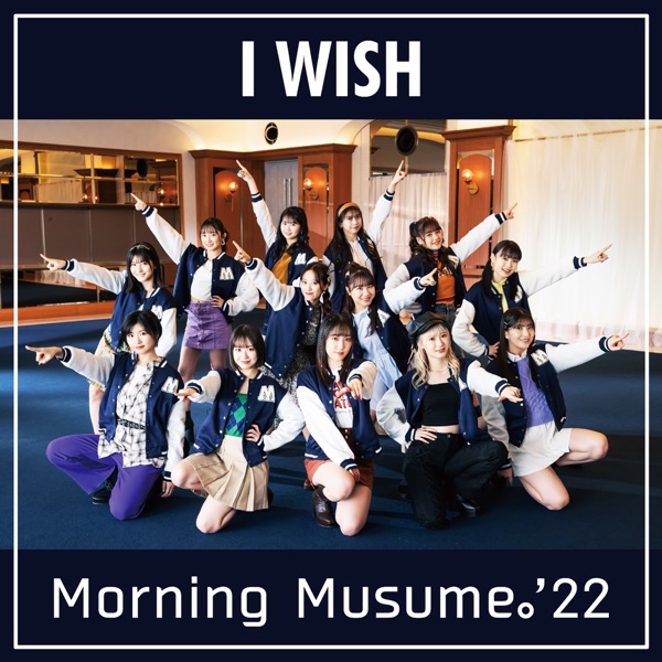 [Single] Morning Musume.’22 – I WISH (2022.03.18/AAC/RAR)