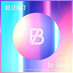 [Single] BE:FIRST – Bye-Good-Bye (2022.03.07/MP3/RAR)